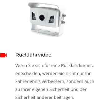 Rückfahrvideo Wenn Sie sich für eine Rückfahrkamera entscheiden, werden Sie nicht nur Ihr Fahrerlebnis verbessern, sondern auch zu Ihrer eigenen Sicherheit und der Sicherheit anderer beitragen. 